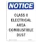 Signmission OSHA Notice, 5" Height, Class II Electrical Area Combustible Sign, 5" X 3.5", Portrait OS-NS-D-35-V-10603 - alternate 1